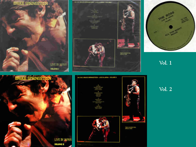 Bruce Springsteen - LIVE IN JAPAN VOL 1 AND 2